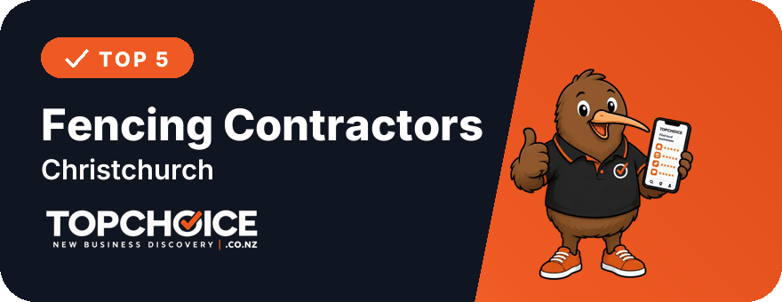 Top 5 Fencing Contractors in Christchurch on TopChoice badge